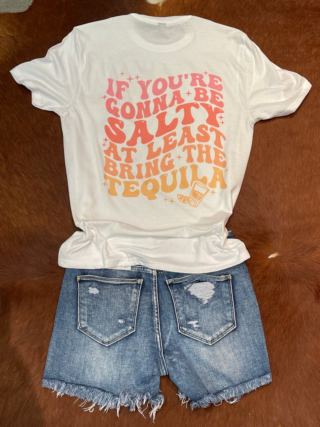 If You're Gonna Be Salty Graphic Crewneck/T-Shirt