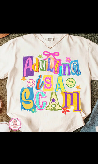 Adulting is a Scam Graphic Top