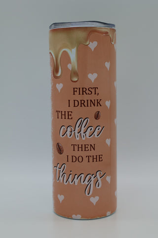 #Coffee Life Honey Tumbler